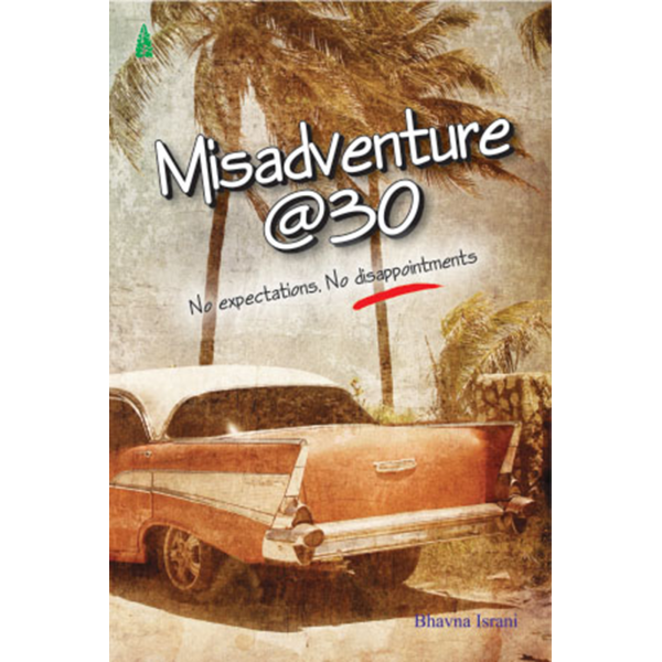 Misadventure @ 30